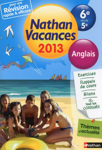 Nathan vacances 2013, de la 6e vers la 5e : anglais