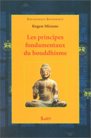 Les Principes fondamentaux du bouddhisme