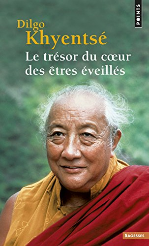 Le trésor du coeur des êtres éveillés : pratique de la vue, de la méditation et de l'action, discour