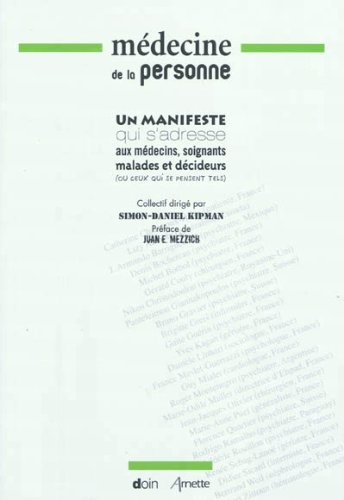Médecine de la personne : un manifeste collectif qui s'adresse aux médecins, soignants, malades et d