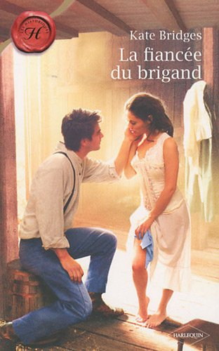 La fiancée du brigand