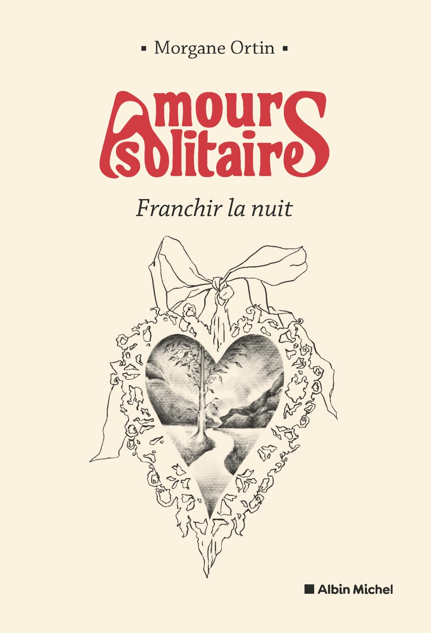 Amours solitaires. Franchir la nuit