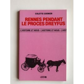 Rennes pendant le procès Dreyfus