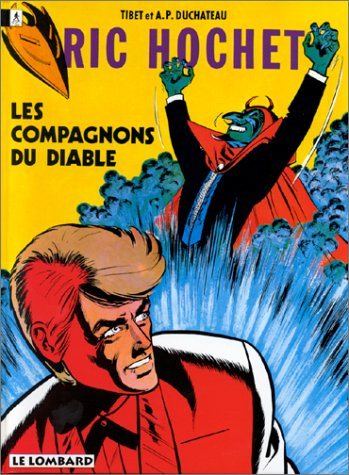 Ric Hochet. Vol. 12. Les compagnons du diable
