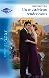 UN MYSTERIEUX RENDEZ-VOUS