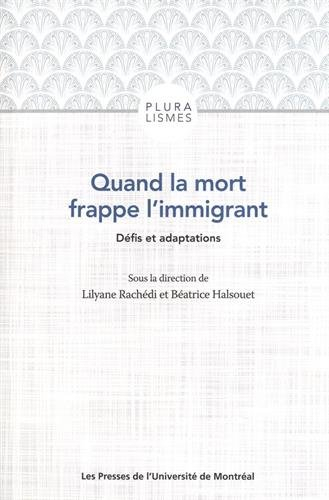 Quand la mort frappe l'immigrant : défis et adaptations