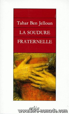 La soudure fraternelle