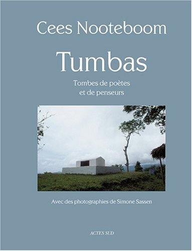 Tumbas : tombes de poètes et de penseurs