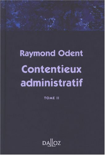 Contentieux administratif. Vol. 2. Fascicules 4 à 6