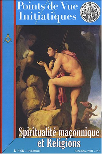 Points de vue initiatiques, n° 146. Spiritualité maçonnique et religions