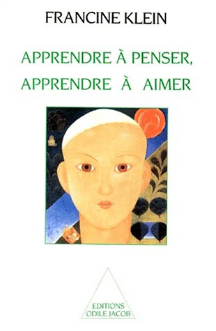 Apprendre à penser, apprendre à aimer