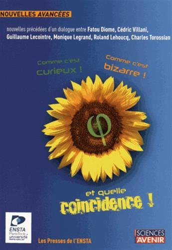 Comme c'est curieux ! comme c'est bizarre et quelle coïncidence ! : concours de nouvelles