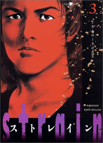 Strain. Vol. 3. Trahisons