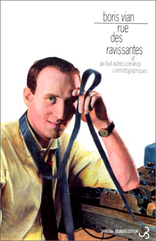 Rue des Ravissantes : et autres scénarios