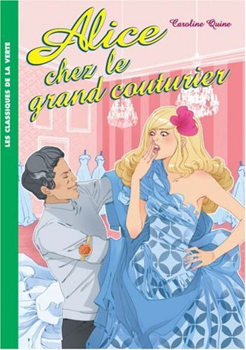 Alice chez le grand couturier