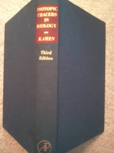 isotopic tracers in biology: an introduction to tracer methodology (organic & biological chemistry) 