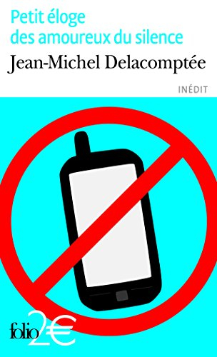 Petit éloge des amoureux du silence