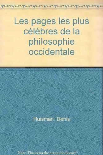 les pages les plus célèbres de la philosophie occidentale