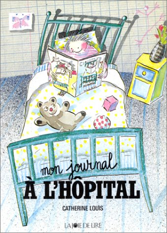 Mon journal à l'hôpital