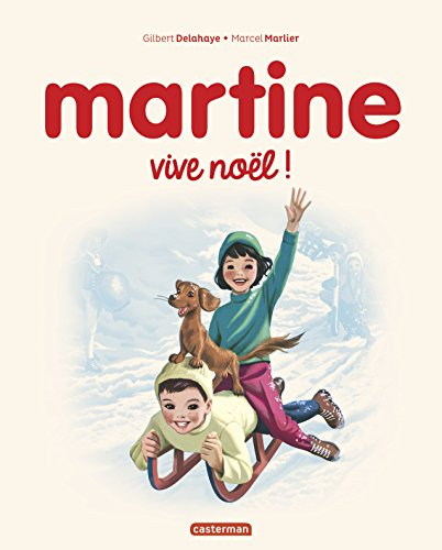 Martine : vive Noël !