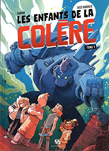 Les enfants de la colère. Vol. 1