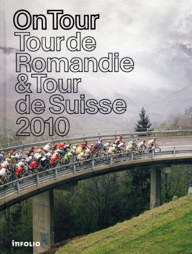 On tour : tour de Romandie & tour de Suisse 2010