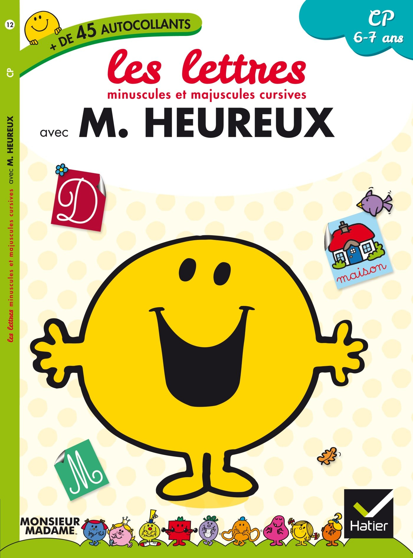Les lettres minuscules et majuscules cursives avec M. Heureux : CP, 6-7 ans
