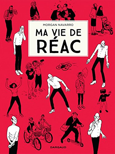 Ma vie de réac