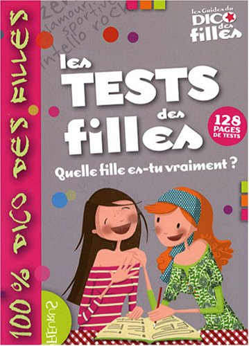 Les tests des filles : quelle fille es-tu vraiment ?