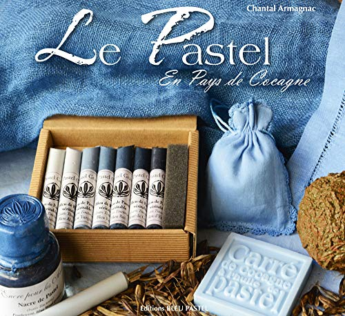 Le pastel en pays de Cocagne