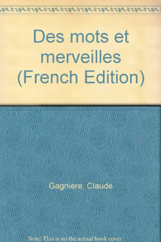 Des Mots et merveilles