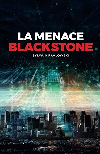 LA MENACE BLACKSTONE