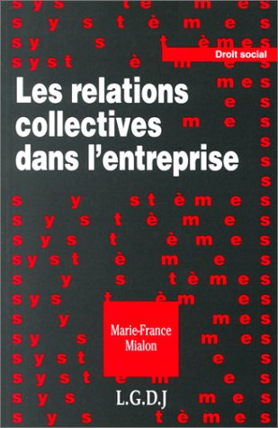 Les relations collectives de l'entreprise