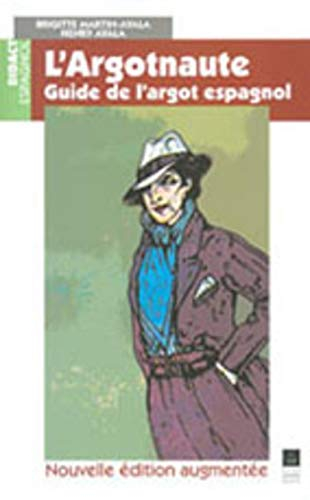 L'argotnaute : guide de l'argot espagnol