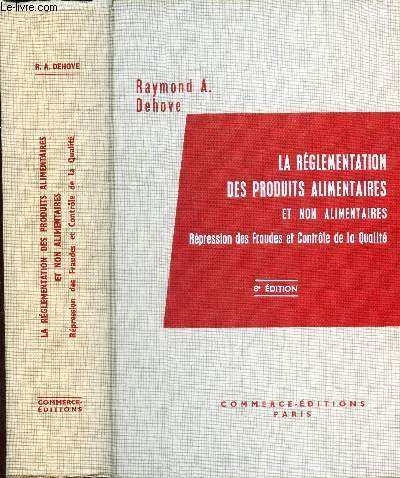 la réglementation des produits alimentaires et non alimentaires : répression des fraudes et contrôle