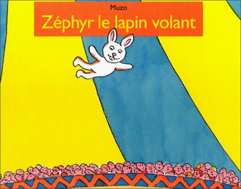 Zéphyr le lapin volant