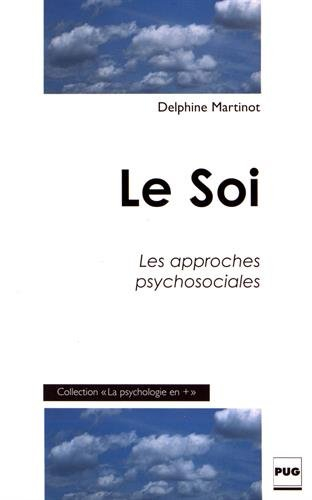Le soi : les approches psychosociales
