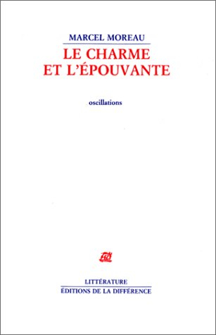 Le Charme et l'épouvante : oscillations