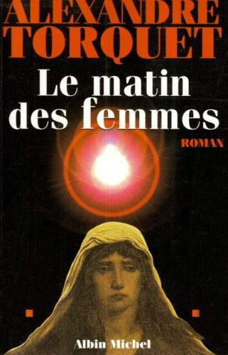Le matin des femmes