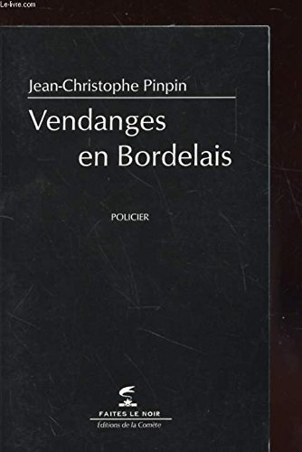 Vendanges en Bordelais