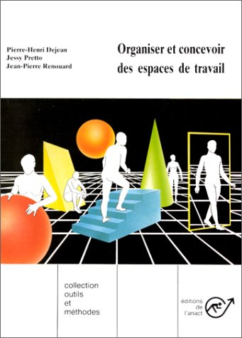 Organiser et concevoir des espaces de travail