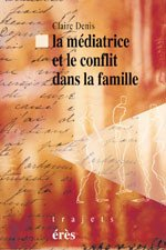 La médiatrice et le conflit dans la famille