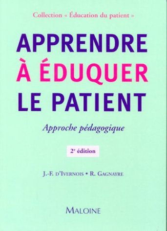 Apprendre à éduquer le patient : approche pédagogique
