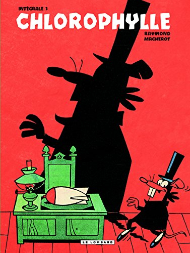 Chlorophylle : intégrale. Vol. 3