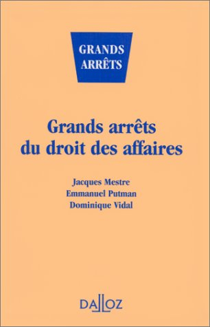 Grands arrêts du droit des affaires