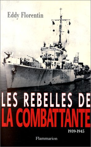 Les rebelles de La Combattante