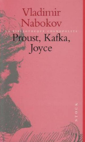 Proust, Kafka, Joyce
