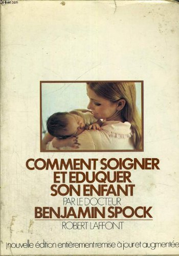 comment soigner et éduquer son enfant