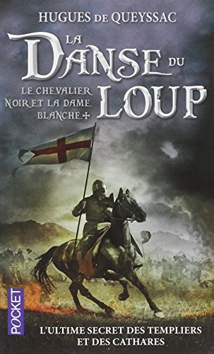 Le chevalier noir et la dame blanche. Vol. 1. La danse du loup