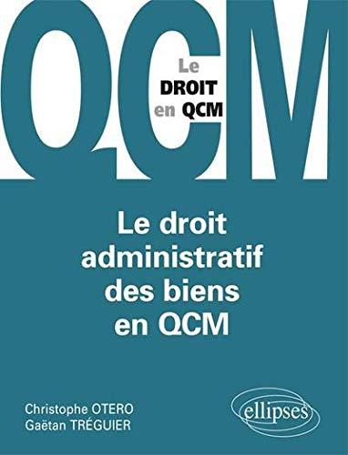 Le droit administratif des biens en QCM